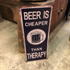 Man cave - Beer is cheaper than therapy